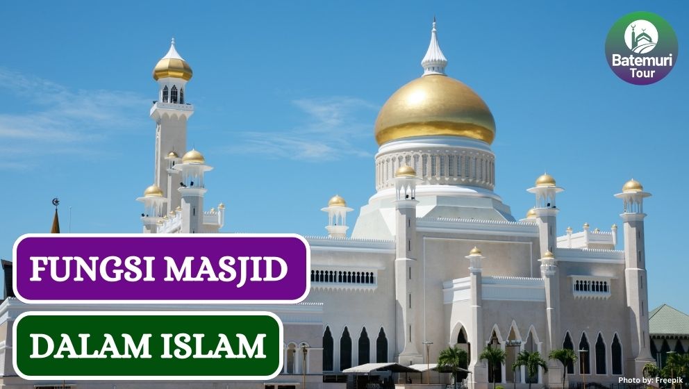 Bukan Hanya Tempat Ibadah, Ini Dia 7 Fungsi Masjid dalam Islam